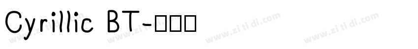 Cyrillic BT字体转换